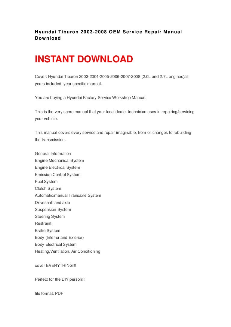 hyundai tiburon 2003 2008 oem service repair manual rh slideshare net 2005 Hyundai Tiburon 2002 Hyundai Tiburon